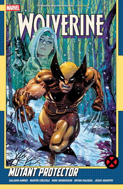 Wolverine by Saladin Ahmed Vol. 3: Mutant Protector