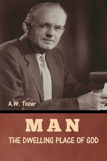 Man - The Dwelling Place of God
