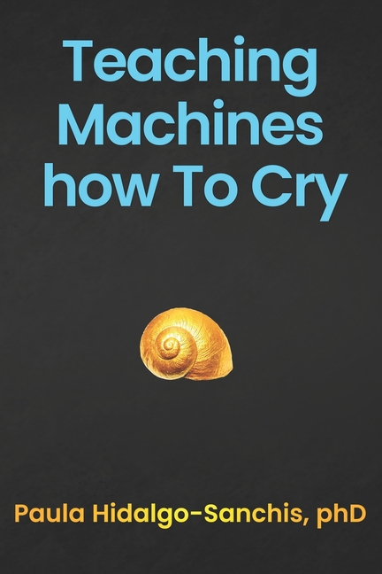 Teaching Machines how To Cry