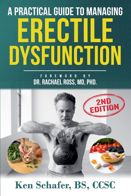 A Practical Guide to Managing Erectile Dysfunction: 2nd Edition