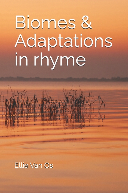 Biomes & Adaptations in rhyme