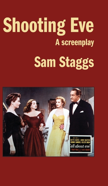 Shooting Eve: A Screenplay
