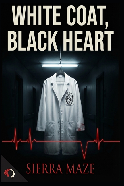 White Coat, Black Heart