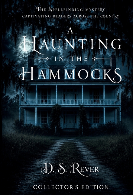 A Haunting in the Hammocks