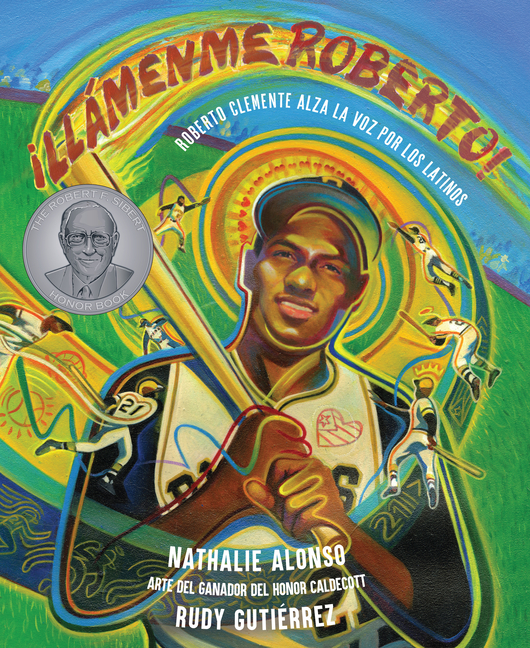 ¡Llámenme Roberto!: Roberto Clemente Alza La Voz Por Los Latinos