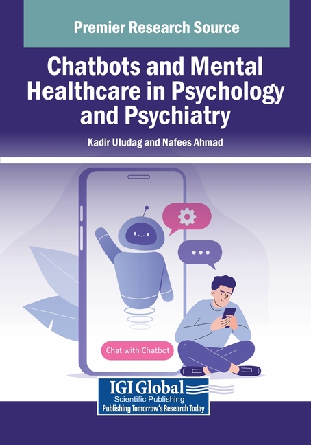 Chatbots and Mental Healthcare in Psychology and Psychiatry