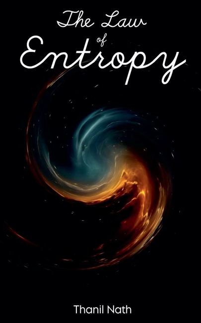 The Law of Entropy