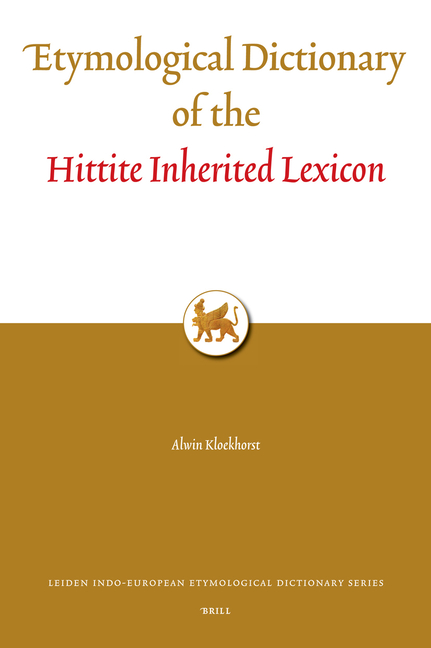Etymological Dictionary of the Hittite Inherited Lexicon