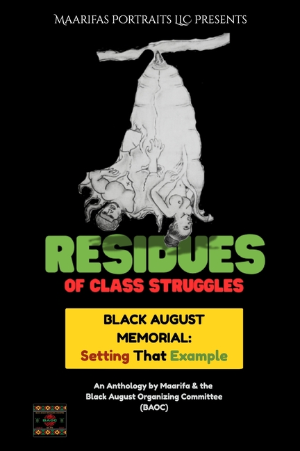 Black August Memorial: Setting That Example