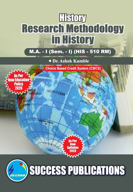 Research Methodology in History, First Year, M.A, Sem-I-English