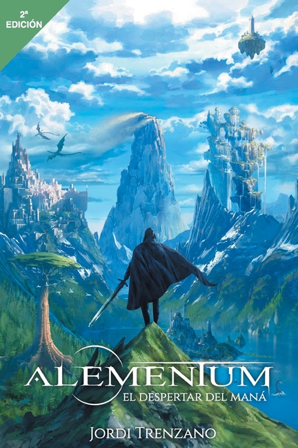 Alementum: El Despertar del Maná (Libro Primero)