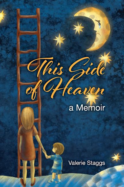 This Side of Heaven: A Memoir