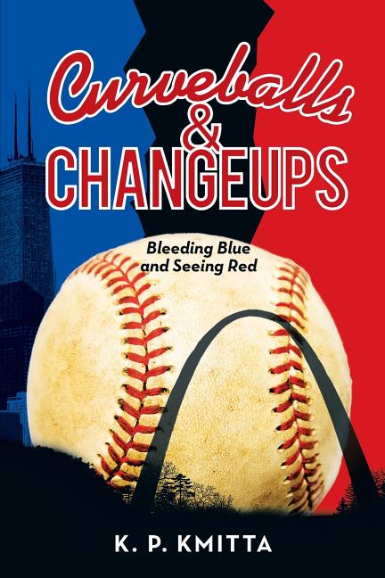 Curveballs & Changeups: Bleeding Blue and Seeing Red