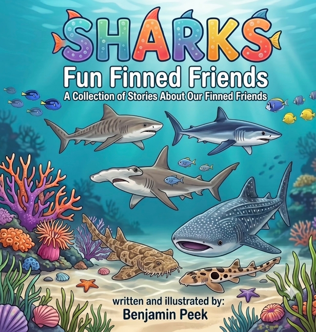 Sharks! A Collection of Fun Finned Friends