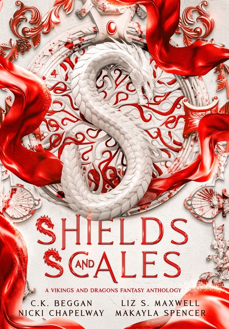 Shields and Scales: A Vikings and Dragons Fantasy Anthology
