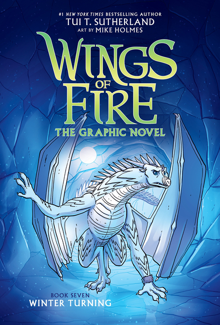 Winter Turning: A Graphic Novel (Wings of Fire Graphic Novel #7): Volume 7