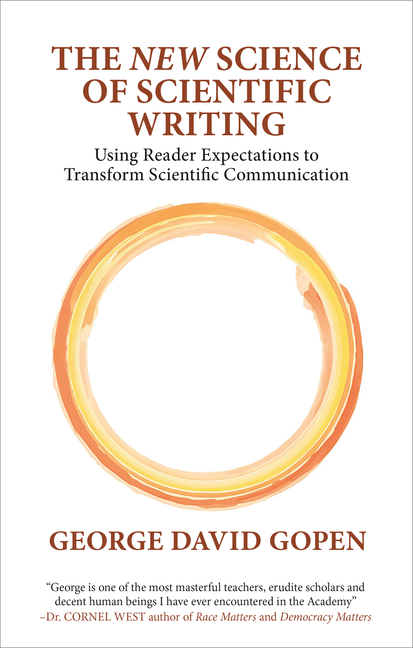 The 'New' Science of Scientific Writing: Using Reader Expectations to Transform Scientific Communication