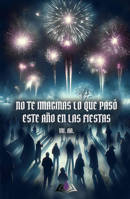 No te imaginas lo que pasó este año en las fiestas