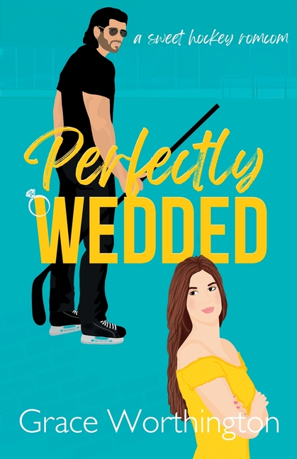 Perfectly Wedded: A Sweet Hockey RomCom