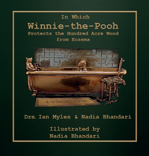 In Which Winnie-the-Pooh Protects the Hundred Acre Wood from Eczema
