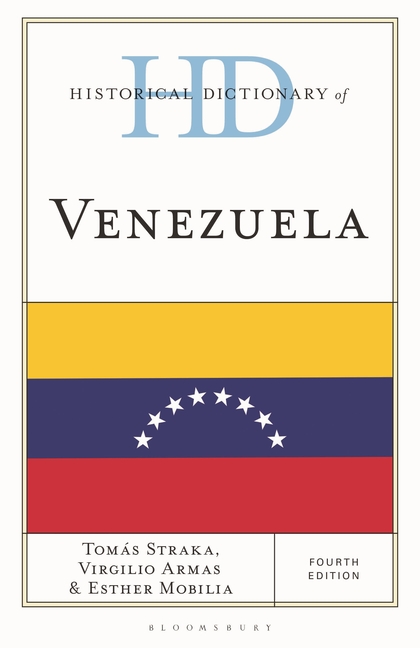 Historical Dictionary of Venezuela