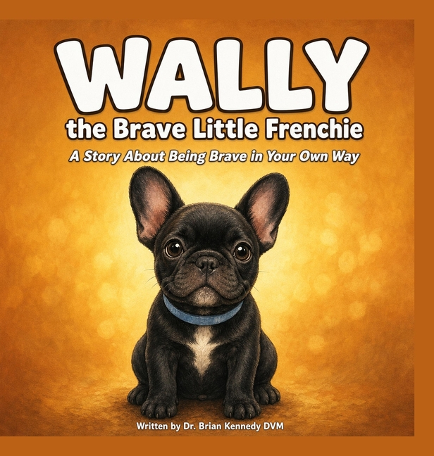 Wally The Brave Little Frenchie