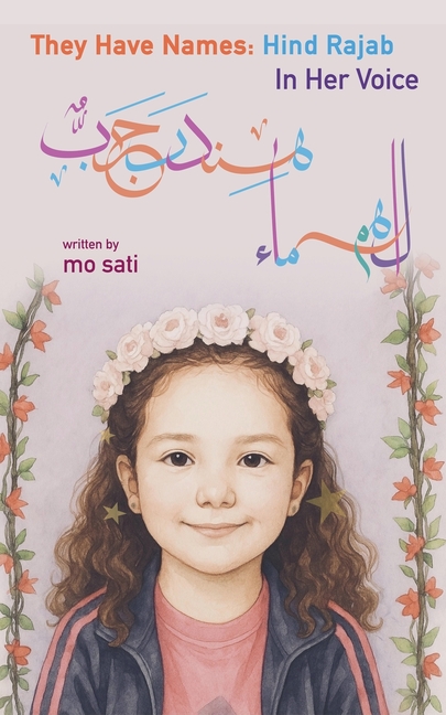 They Have Names: Hind Rajab - In Her Voice