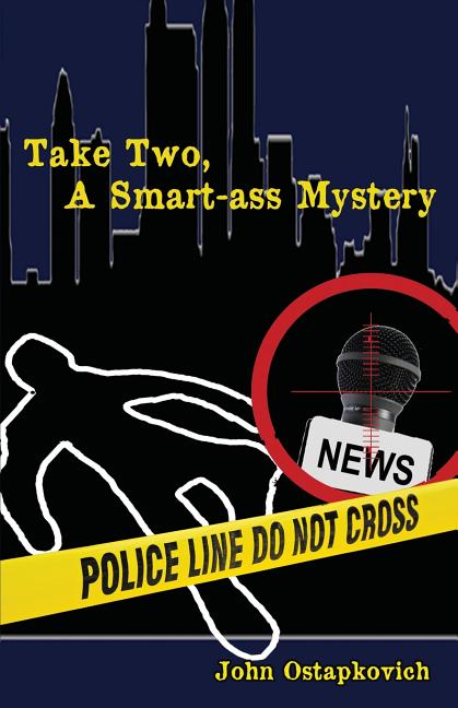 Take Two, a Smart-Ass Mystery