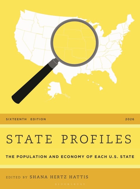 State Profiles 2026: The Population and Economy of Each U.S. State
