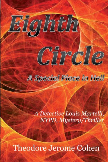 Eighth Circle: A Special Place in Hell