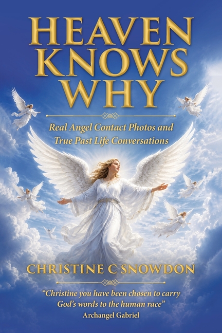 Heaven Knows Why