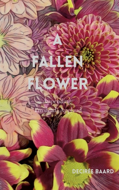 A Fallen Flower: Appending; I'm Dead! Applaud