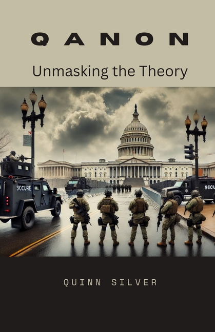 QAnon: Unmasking the Theory