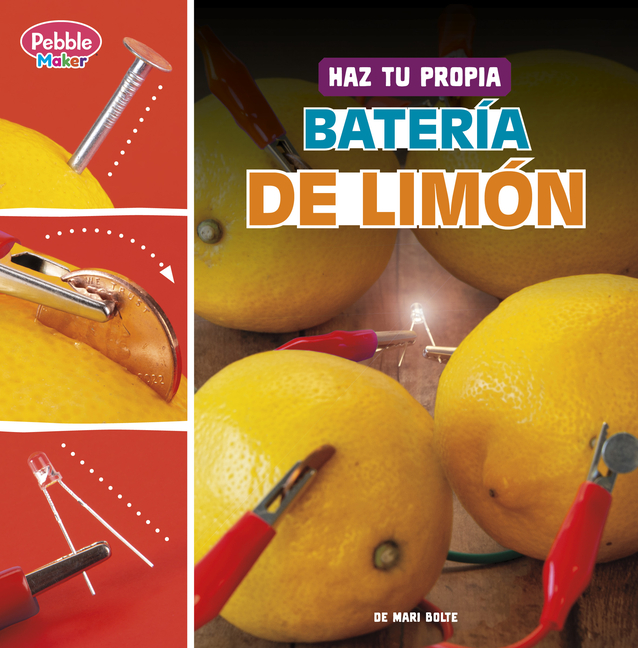 Haz Tu Propia Batería de Limón (Make Your Own Lemon Battery)