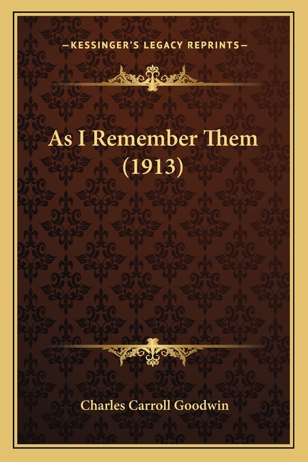 As I Remember Them (1913)
