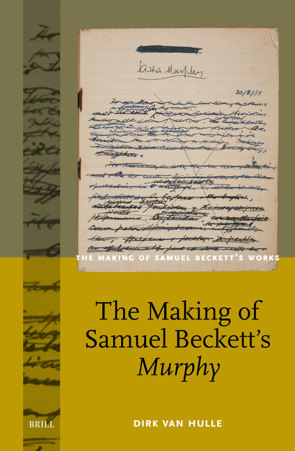 The Making of Samuel Beckett's Murphy