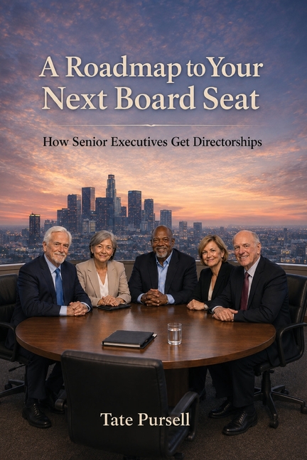 A Roadmap to Your Next Board Seat: How Senior Executives Get Directorships