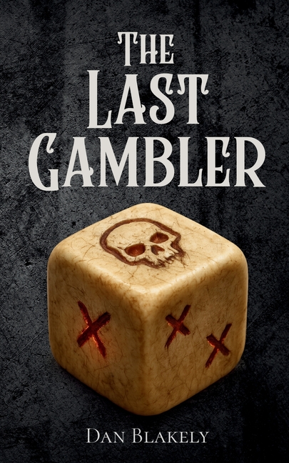 The Last Gambler