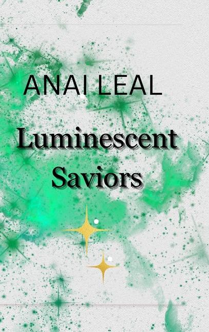 Luminescent Saviors