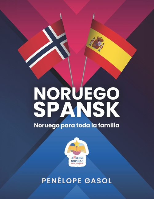 Noruego-spansk para toda la familia: aPrende noruego fácil y rápido