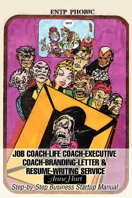 Job Coach-Life Coach-Executive Coach-Letter & Resume-Writing Service: Step-By-Step Business Startup Manual