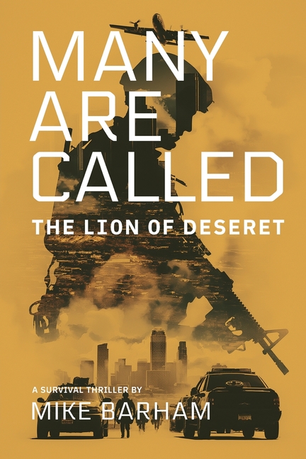 Many Are Called: The Lion of Deseret