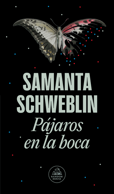 Pàjaros En La Boca / Mouthful of Birds: Stories