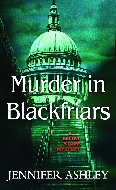 Murder in Blackfriars: A Below Stairs Mystery
