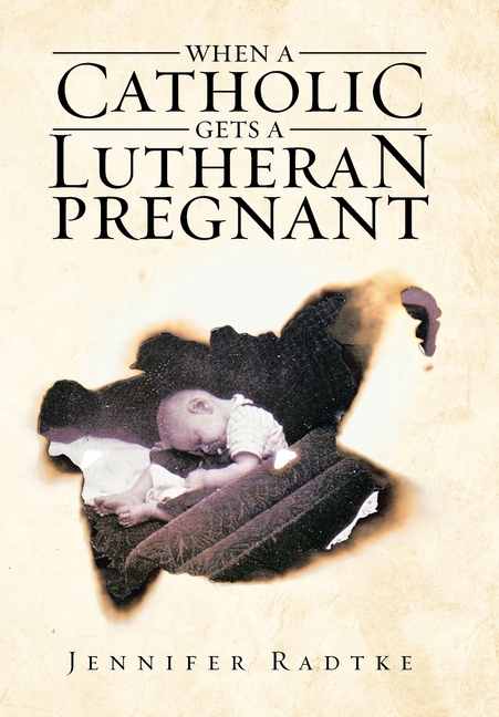 When a Catholic Gets a Lutheran Pregnant