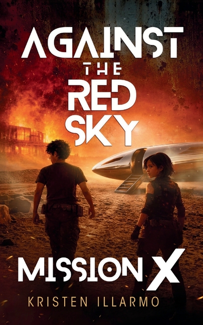 Against the Red Sky Mission X