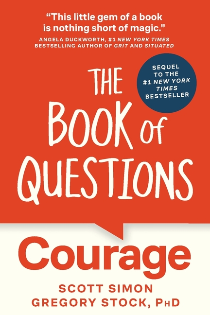 The Book of Questions: Courage