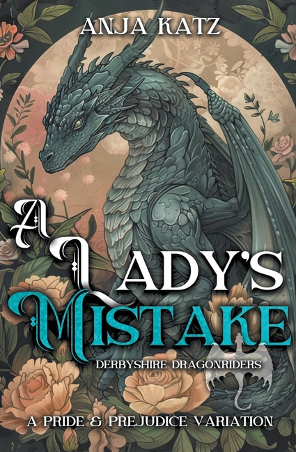 A Lady's Mistake: A Pride and Prejudice Variation