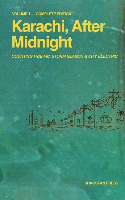 Karachi, After Midnight: Volume 1 - Complete Edition
