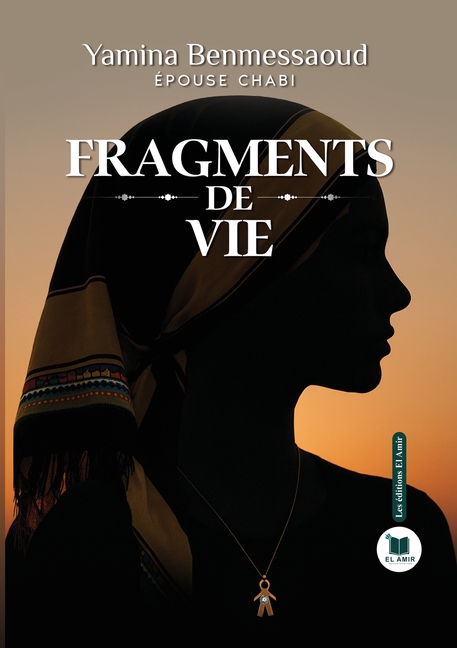 Fragments de vie